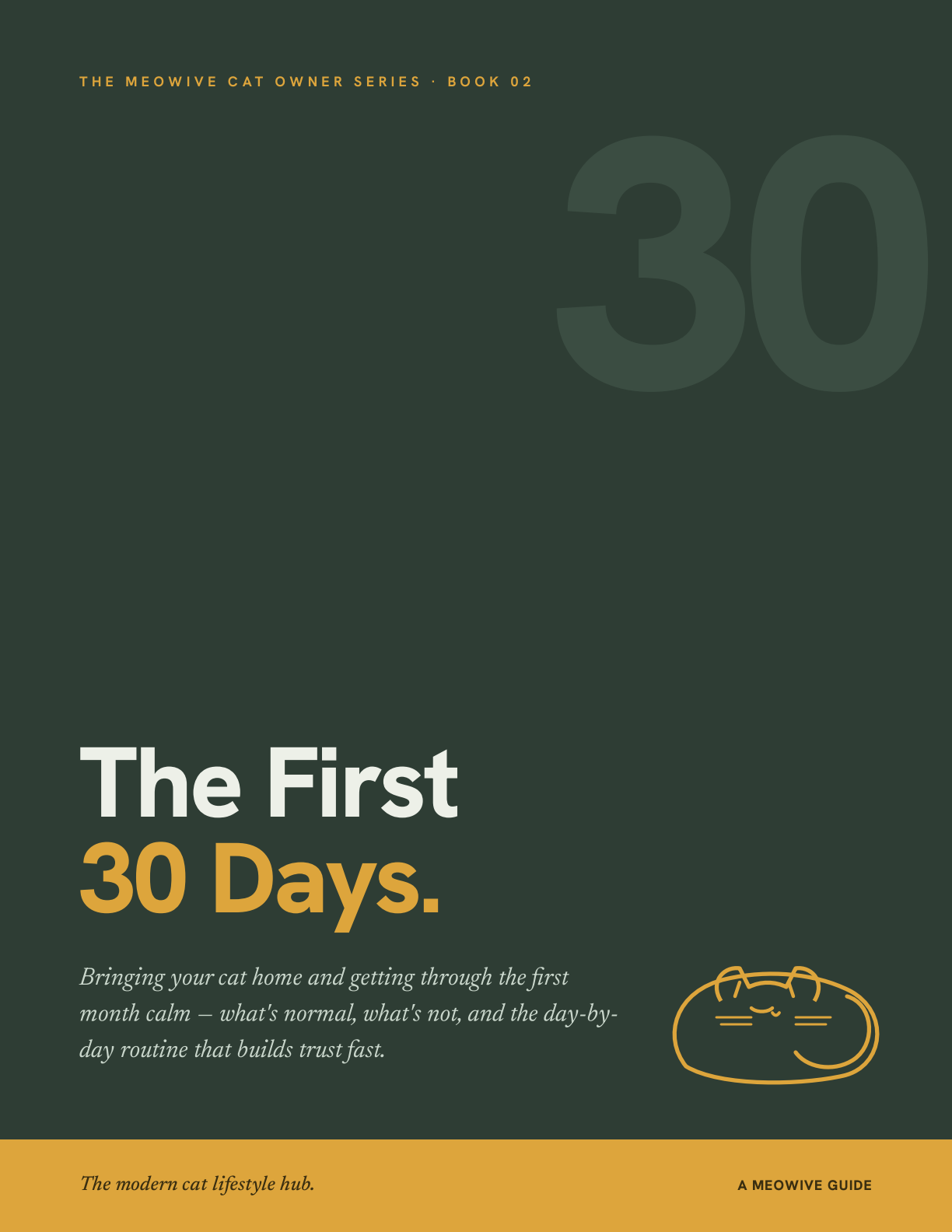 The First 30 Days